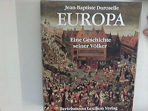 Seller image for Europa : Eine Geschichte seiner Vlker. Mit einer Einf. von Karl Dietrich Erdmann. Wiss. Beratung: Juan Antonio Snchez Garca-Sauco . Das Werk beruht auf einer Initiative von Frederic Delouche. [Die bers. aus dem Franz. haben besorgt: Horst Berger .] for sale by ANTIQUARIAT FRDEBUCH Inh.Michael Simon