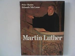 Seller image for Martin Luther. Mit 96 Farbtaf. von Helmuth Nils Loose u.e. Geleitw. von Eduard Lohse for sale by ANTIQUARIAT FRDEBUCH Inh.Michael Simon