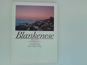 Seller image for Blankenese. fotogr. von Wolfgang Kunz. Mit e. Text von Sibylle Zehle for sale by ANTIQUARIAT FRDEBUCH Inh.Michael Simon