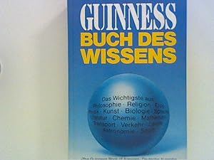 Bild des Verkufers fr Das Guinness-Buch des Wissens ; Deutsche Ausgabe zum Verkauf von ANTIQUARIAT FRDEBUCH Inh.Michael Simon