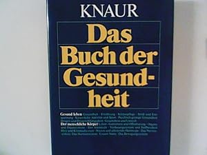 Bild des Verkufers fr Knaur, das Buch der Gesundheit : Gesund leben, Der menschliche Krper zum Verkauf von ANTIQUARIAT FRDEBUCH Inh.Michael Simon