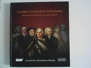 Imagen del vendedor de Gesichter, Geschichten, Geheimnisse: Deutsche Lebenslufe aus 2000 Jahren a la venta por ANTIQUARIAT FRDEBUCH Inh.Michael Simon