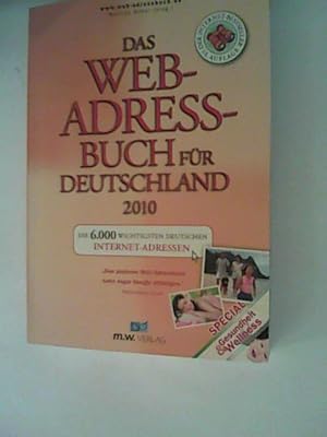 Bild des Verkufers fr Das Web-Adressbuch fr Deutschland 2010: Die 6000 wichtigsten deutschen Internet-Adressen zum Verkauf von ANTIQUARIAT FRDEBUCH Inh.Michael Simon