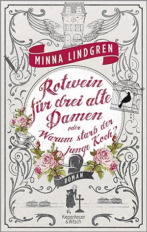 Seller image for Rotwein fr drei alte Damen oder Warum starb der junge Koch?: Roman for sale by Gabis Bcherlager