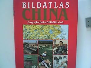 Seller image for Bildatlas China: Geographie, Kultur, Politik, Wirtschaft for sale by ANTIQUARIAT FRDEBUCH Inh.Michael Simon