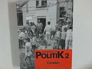 Imagen del vendedor de Arbeitsbuch: Politik Teil: 2: 7. - 10. Schuljahr a la venta por ANTIQUARIAT FRDEBUCH Inh.Michael Simon