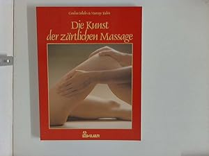 Bild des Verkufers fr Die Kunst der zrtlichen Massage. zum Verkauf von ANTIQUARIAT FRDEBUCH Inh.Michael Simon