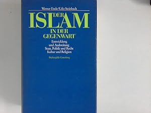 Immagine del venditore per Der Islam in der Gegenwart. hrsg. von Werner Ende u. Udo Steinbach venduto da ANTIQUARIAT FRDEBUCH Inh.Michael Simon