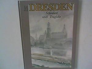 Bild des Verkufers fr Dresden. Schnheit und Tragdie zum Verkauf von ANTIQUARIAT FRDEBUCH Inh.Michael Simon