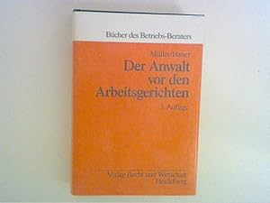 Bild des Verkufers fr Der Anwalt vor den Arbeitsgerichten. Ein Handbuch zum Verkauf von ANTIQUARIAT FRDEBUCH Inh.Michael Simon