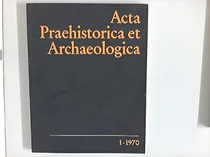 Imagen del vendedor de Acta Praehistorica et Archaeologica : Heft 1/1970 a la venta por ANTIQUARIAT FRDEBUCH Inh.Michael Simon