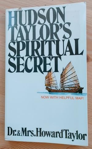 Hudson Taylor's Spiritual Secret