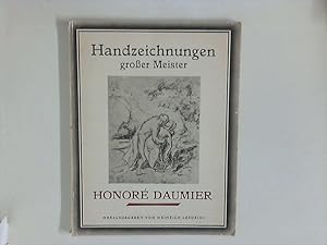 Seller image for Handzeichnungen groer Meister: Honor Daumier. 24 Kupfertiefdrucke for sale by ANTIQUARIAT FRDEBUCH Inh.Michael Simon