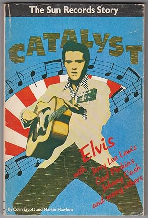 Seller image for Catalyst The Sun Records Story for sale by Beasley Books, ABAA, ILAB, MWABA