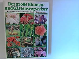 Image du vendeur pour Der groe Blumen- und Gartenwegweiser. mis en vente par ANTIQUARIAT FRDEBUCH Inh.Michael Simon
