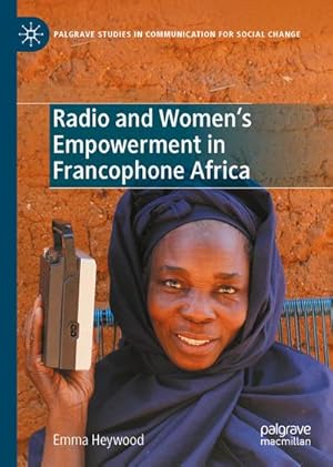Image du vendeur pour Radio and Women's Empowerment in Francophone West Africa mis en vente par BuchWeltWeit Ludwig Meier e.K.