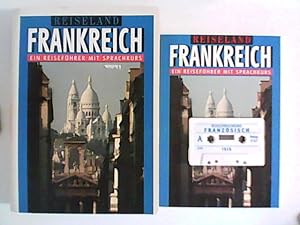 Reiseland Frankreich : Ein Reiseführer mit Sprachkurs ; Box mit Broschur Sprachkassette Reisespra...