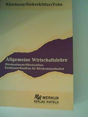 Bild des Verkufers fr Allgemeine Wirtschaftslehre, Brokaufmann / Brokauffrau, Kaufmann / Kauffrau fr Brokommunikation, Lehrbuch zum Verkauf von ANTIQUARIAT FRDEBUCH Inh.Michael Simon