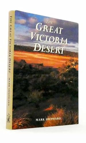 Bild des Verkufers fr The Great Victoria Desert. North of the Nullabor South of the Centre zum Verkauf von Adelaide Booksellers