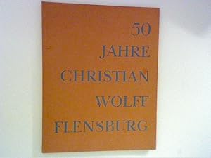 Bild des Verkufers fr 50 Jahre Christian Wolf Graphische Betriebe Verlag GmbH Flensburg 1959 Hrsg von Graphische Betriebe Verlag GmbH Flensburg zum Verkauf von ANTIQUARIAT FRDEBUCH Inh.Michael Simon