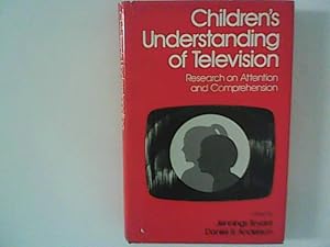 Bild des Verkufers fr Children's Understanding of Television: Research on Attention and Comprehension zum Verkauf von ANTIQUARIAT FRDEBUCH Inh.Michael Simon