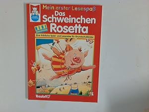 Bild des Verkufers fr Das Schweinchen Rosetta. Text und Ill. Hajo Blank / Mein erster Lesespass; Tessloffs Grundschule zum Verkauf von ANTIQUARIAT FRDEBUCH Inh.Michael Simon