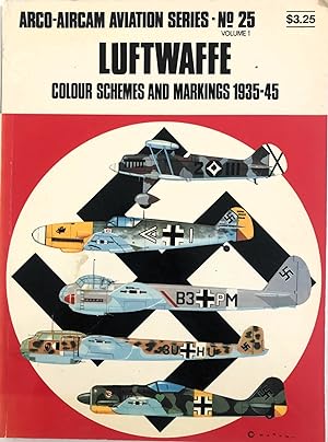 Bild des Verkufers fr Luftwaffe: Colour Schemes and Markings 1935-45 zum Verkauf von The Aviator's Bookshelf