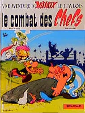 Image du vendeur pour Asterix, franzsische Ausgabe, Bd.7 : Le combat des chefs; Der Kampf der Huptlinge mis en vente par Antiquariat Armebooks