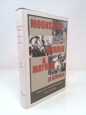 Seller image for Moonshine Murder and Mayhem in Georgia for sale by ThriftBooksVintage