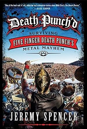 Seller image for Death Punch'd: Surviving Five Finger Death Punch's Metal Mayhem for sale by WeBuyBooks