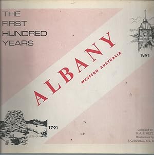 Seller image for Albany, Western Australia; The first hundred years, 1791-1891 for sale by Elizabeth's Bookshops