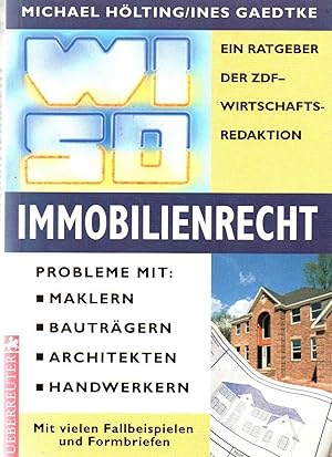 WISO Immobilienrecht: Probleme mit: Maklern, Bauträgern, Architekten, Handwerkern. Mit vielen Fal...