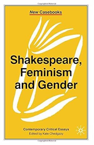 Seller image for Shakespeare, Feminism and Gender: 87 (New Casebooks) for sale by WeBuyBooks