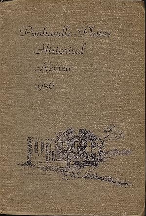 Panhandle-Plains Historical Review, Vol. IX (1936), including Documents Relating to General W.T. ...