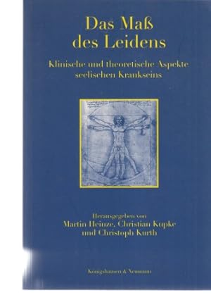 Bild des Verkufers fr Das Ma des Leidens : klinische und theoretische Aspekte seelischen Krankseins. Beitrge der Gesellschaft fr Philosophie und Wissenschaften der Psyche ; Bd. 3. zum Verkauf von Fundus-Online GbR Borkert Schwarz Zerfa