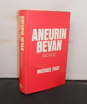 Seller image for Aneurin Bevan A Biography Volume Two : 1945-1960 for sale by Provan Books