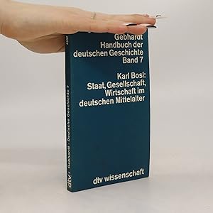 Bild des Verkufers fr Gebhardt Handbuch der deutschen Geschichte. Band 7: Staat, Gesellschaft, Wirtschaft im deutschen Mittelalter zum Verkauf von Bookbot