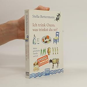 Seller image for Ich trink Ouzo, was trinkst du so? for sale by Bookbot