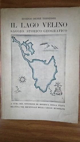 Bild des Verkufers fr Il Lago Velino. Saggio storico - geografico zum Verkauf von librisaggi