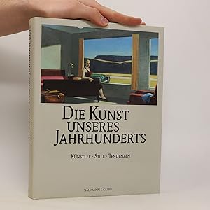 Image du vendeur pour Die Kunst unseres Jahrhunderts mis en vente par Bookbot