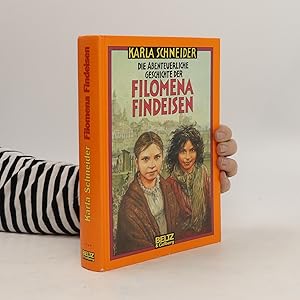 Bild des Verkufers fr Die abenteuerliche Geschichte der Filomena Findeisen zum Verkauf von Bookbot