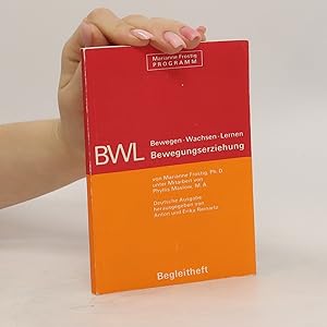 Imagen del vendedor de BWL Bewegen, Wachsen, Lernen a la venta por Bookbot