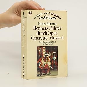 Imagen del vendedor de Renners Fu?hrer durch Oper, Operette, Musical a la venta por Bookbot