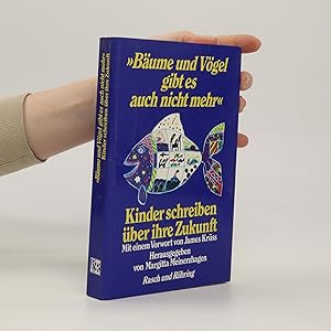 Seller image for Ba?ume und Vo?gel gibt es auch nicht mehr for sale by Bookbot