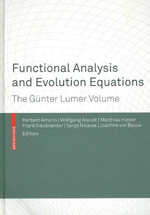 Bild des Verkufers fr Functional Analysis and Evolution Equations : The Gunter Lumer Volume zum Verkauf von GreatBookPrices