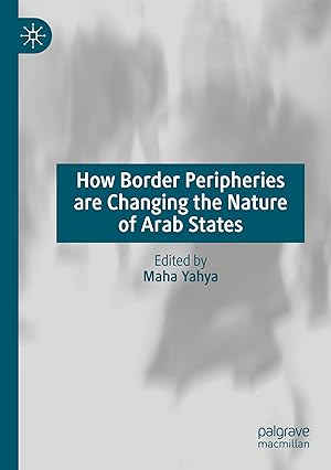 Immagine del venditore per How Border Peripheries are Changing the Nature of Arab States venduto da moluna