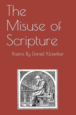Seller image for The Misuse of Scripture for sale by GreatBookPrices