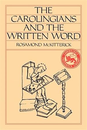 Seller image for Carolingians and the Written Word for sale by GreatBookPrices