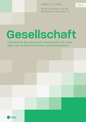 Imagen del vendedor de Gesellschaft Ausgabe C (Print inkl. eLehrmittel, Neuauflage 2022) a la venta por moluna