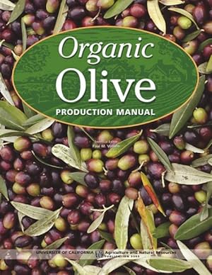 Bild des Verkufers fr Organic Olive Production Manual zum Verkauf von GreatBookPrices